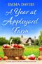 [Tales From Appleyard 01] • A Year at Appleyard Farm